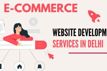 E-Commerce Website Development Services In Delhi